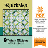 Quickstep Quilt Pattern Only - INSTANT DIGITAL DOWNLOAD - From Melissa Milligan for Villa Rosa Designs Size 54" x 54"