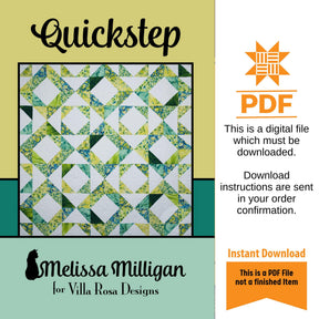 Quickstep Quilt Pattern Only - INSTANT DIGITAL DOWNLOAD - From Melissa Milligan for Villa Rosa Designs Size 54" x 54"