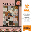 Victoria Quilt Pattern Only - INSTANT DIGITAL DOWNLOAD - By Villa Rosa Designs Size 48" x 64" (59"x75" with optional border)