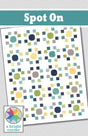Spot On Quilt Pattern by A Bright Corner Quilts AKBC-325, 4 sizes
