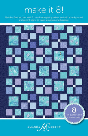 Make it 8! Quilt Pattern AMD070 by Amanda Murphy