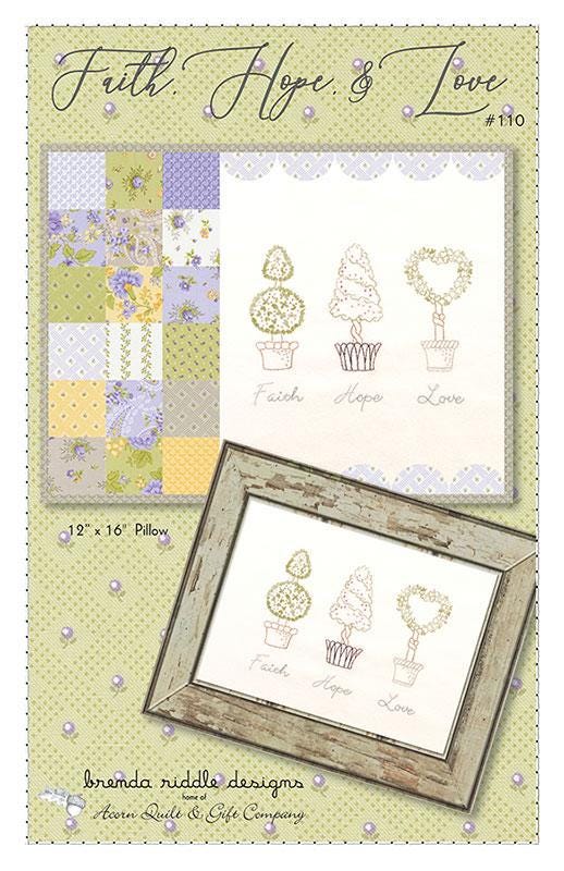 Faith, Hope, and Love Pillow Pattern Paper Only AQ 110 by Brenda Riddle Designs for Acorn Quilts