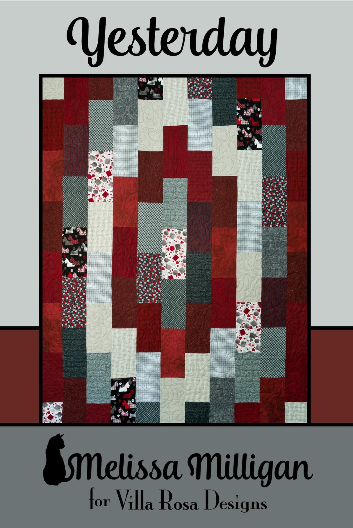 Yesterday Quilt Pattern Only - INSTANT DIGITAL DOWNLOAD - From Melissa Milligan for Villa Rosa Designs Size 55" x 70"