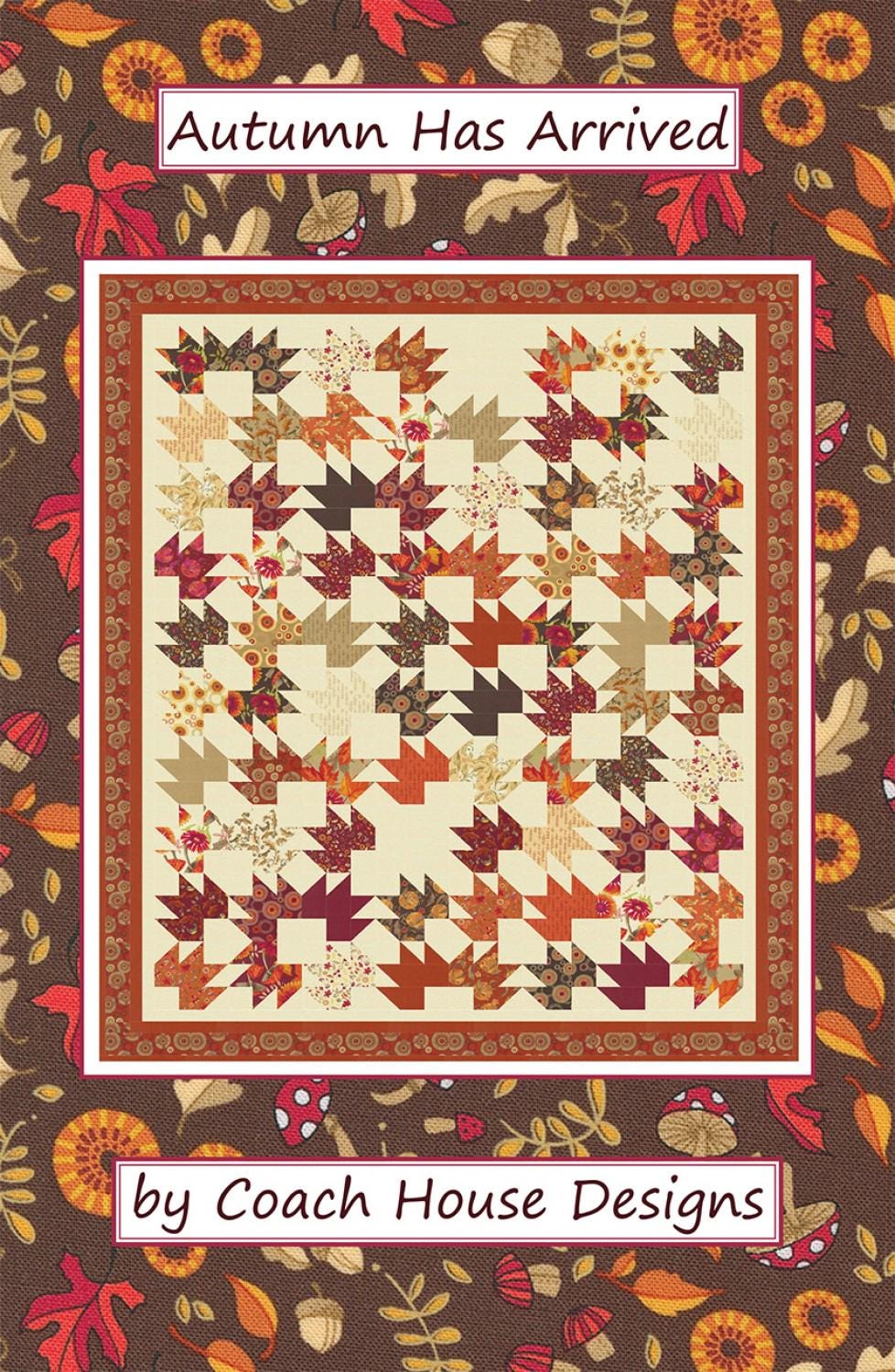 Autumn Has Arrived Quilt Pattern by Barbara Cherniwchan for Coach House Designs CHD-2260 56 x 68