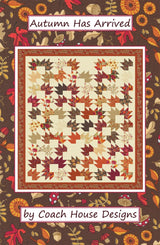 Autumn Has Arrived Quilt Pattern by Barbara Cherniwchan for Coach House Designs CHD-2260 56 x 68