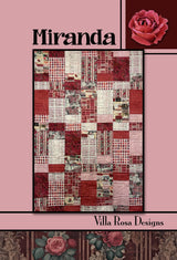 Miranda Quilt Pattern Only - INSTANT DIGITAL DOWNLOAD - By Villa Rosa Designs Size 42" x 60"