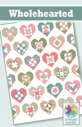Wholehearted Quilt Pattern by A Bright Corner Quilts AKBC-345, 4 sizes