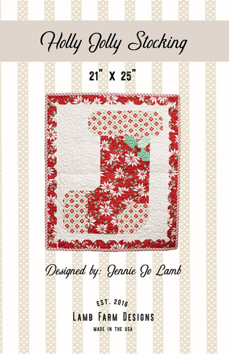 Holly Jolly Stocking Printed Quilt Pattern - LFD-110 By Lamb Farm Designs - Jennie Jo Lamb