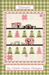 Glampin' Quilt Pattern by Barbara Cherniwchan for Coach House Designs CHD-1639 66 x 86