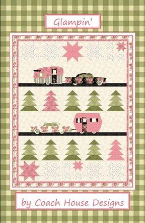 Glampin' Quilt Pattern by Barbara Cherniwchan for Coach House Designs CHD-1639 66 x 86