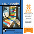 Love Books Table Runner Pattern Only - INSTANT DIGITAL DOWNLOAD - From Orphan Quilts for Villa Rosa Designs 15" x 55"
