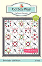 Reach for the Stars Quilt - Printed Pattern - 70” x 70" - Cotton Way by Bonnie Olaveson CW1022