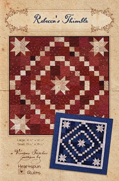 Rebecca's Thimble Quilt Paper Pattern Only HQ286 a Vintage Stitches Pattern by Heartspun Quilts
