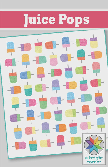 Juice Pops Quilt Pattern AKBC351 Printed Pattern Only by A Bright Corner Quilts, Crib, Lap, Throw, Twin and Queen Quilt Sizes