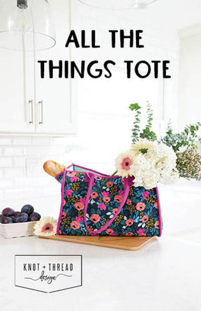 All the Things Tote #KAT113 From Knot and Thread Designs By Kaitlyn Howell, Paper Pattern Only