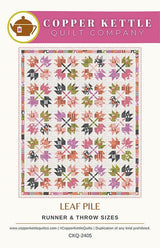 Copper Kettle Leaf Pattern Quilt pattern CKQ-2405 By Sarah Sumbera For Copper Kettle Quilt Company