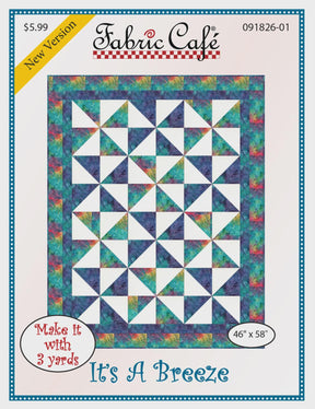 It'a A Breeze Quilt Pattern by Fabric Cafe 46" x 58" FC091826-01 Bin MP