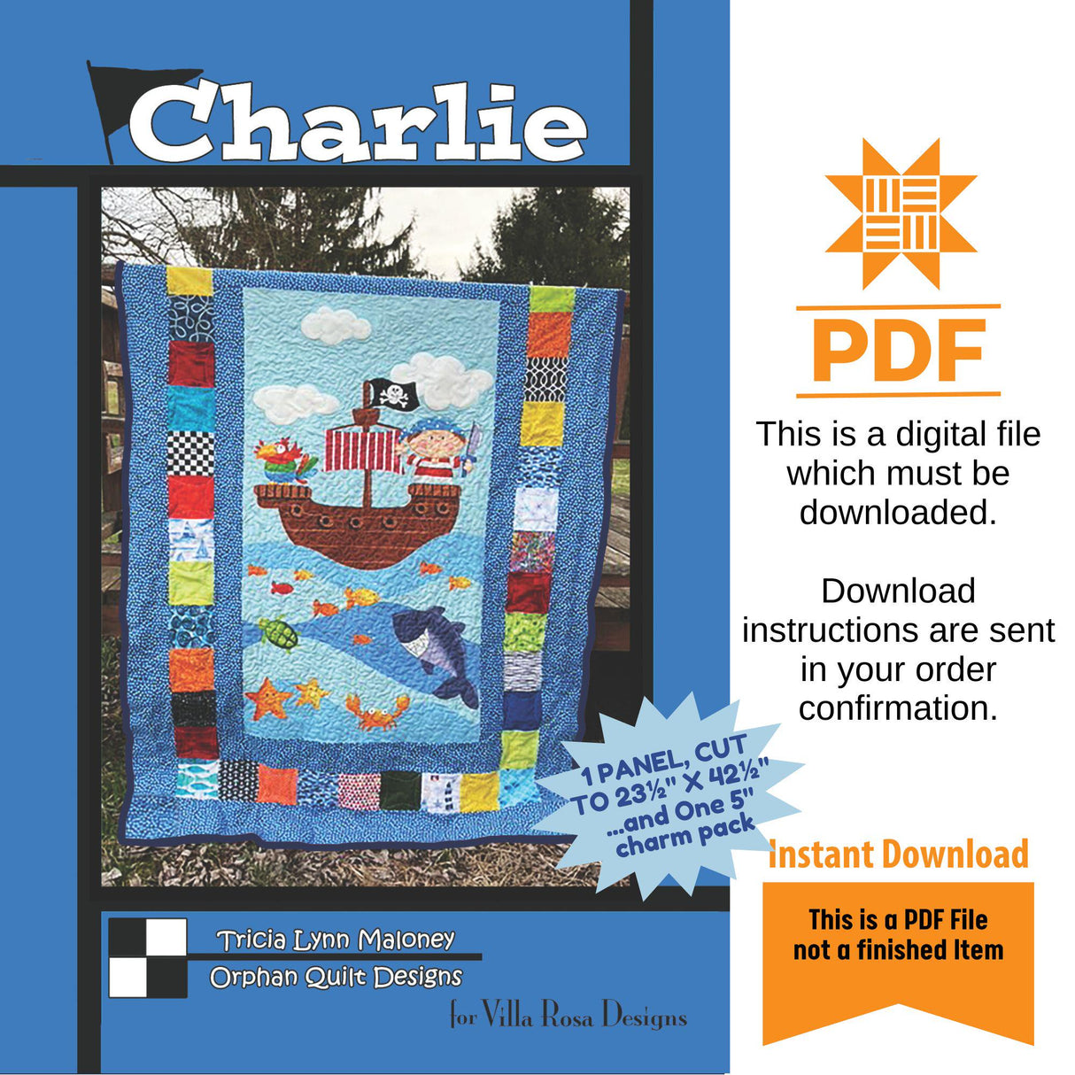 Charlie Quilt Pattern Only - INSTANT DIGITAL DOWNLOAD - From Tricia Lynn Maloney for Villa Rosa Designs Size 50"x64"