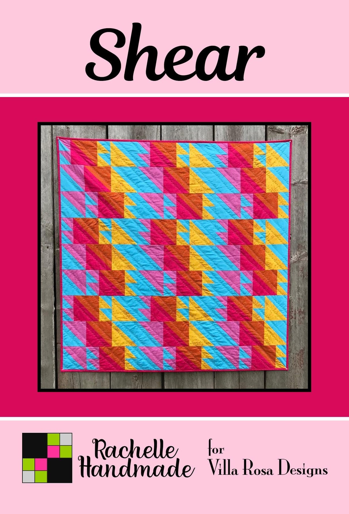 Shear Quilt Pattern Only - INSTANT DIGITAL DOWNLOAD - From Rachelle Handmade for Villa Rosa Designs Size 54" x 54"