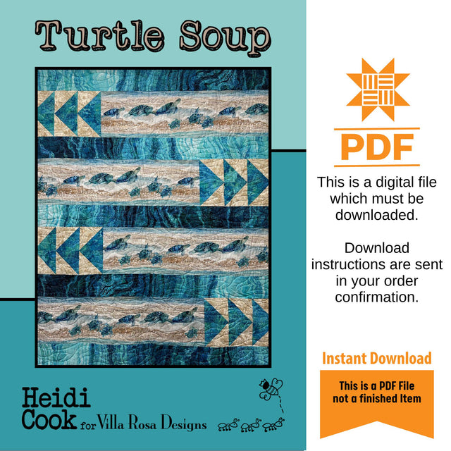 Turtle Soup Quilt Panel Pattern Only - INSTANT DIGITAL DOWNLOAD - From Heidi Cook for Villa Rosa Designs Size 49 x 61"