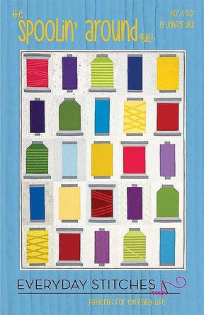 The Spoolin' Around Quilt Pattern by Everyday Stitches ES-403-SPA