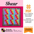 Shear Quilt Pattern Only - INSTANT DIGITAL DOWNLOAD - From Rachelle Handmade for Villa Rosa Designs Size 54" x 54"