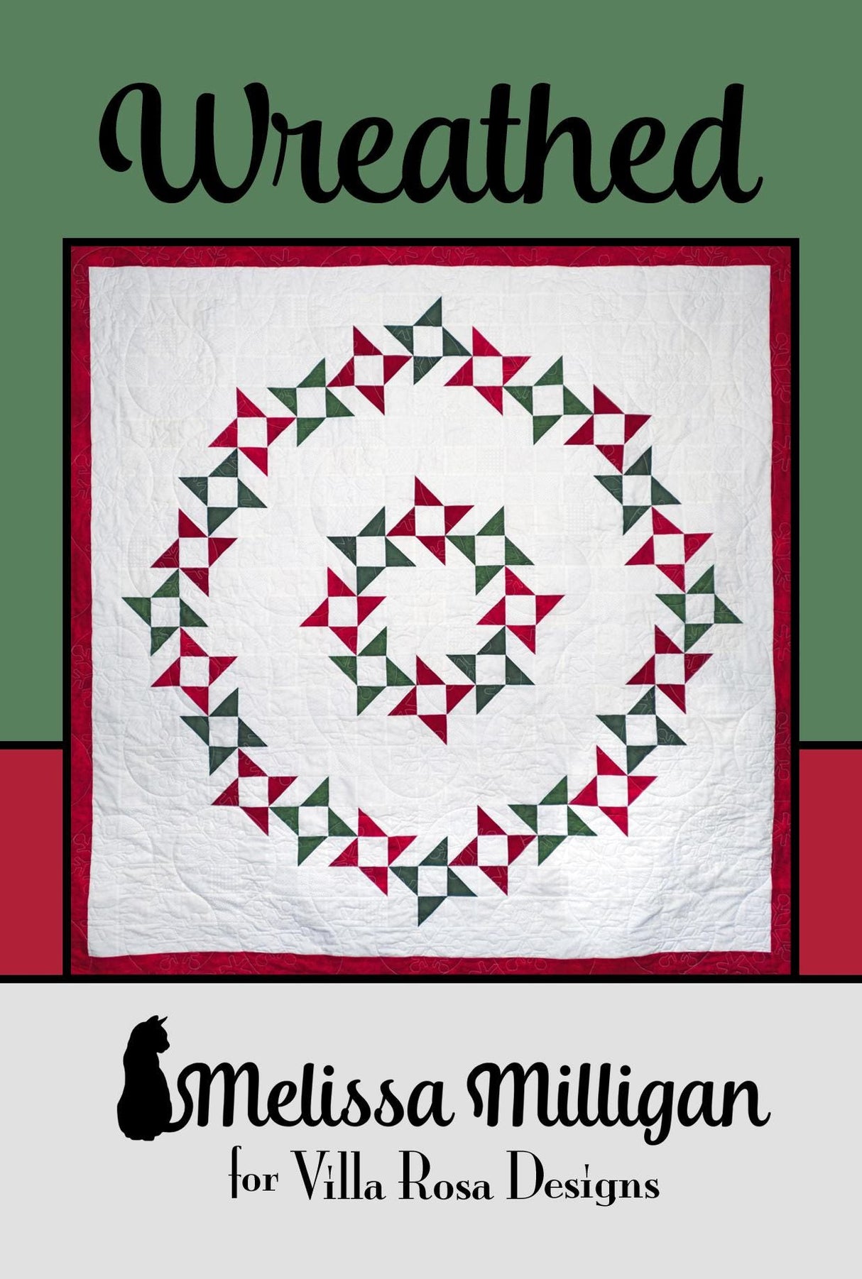 Wreathed Quilt Pattern Only - INSTANT DIGITAL DOWNLOAD - By Melissa Milligan for Villa Rosa Designs Size 62" x 62" fat quarter friendly