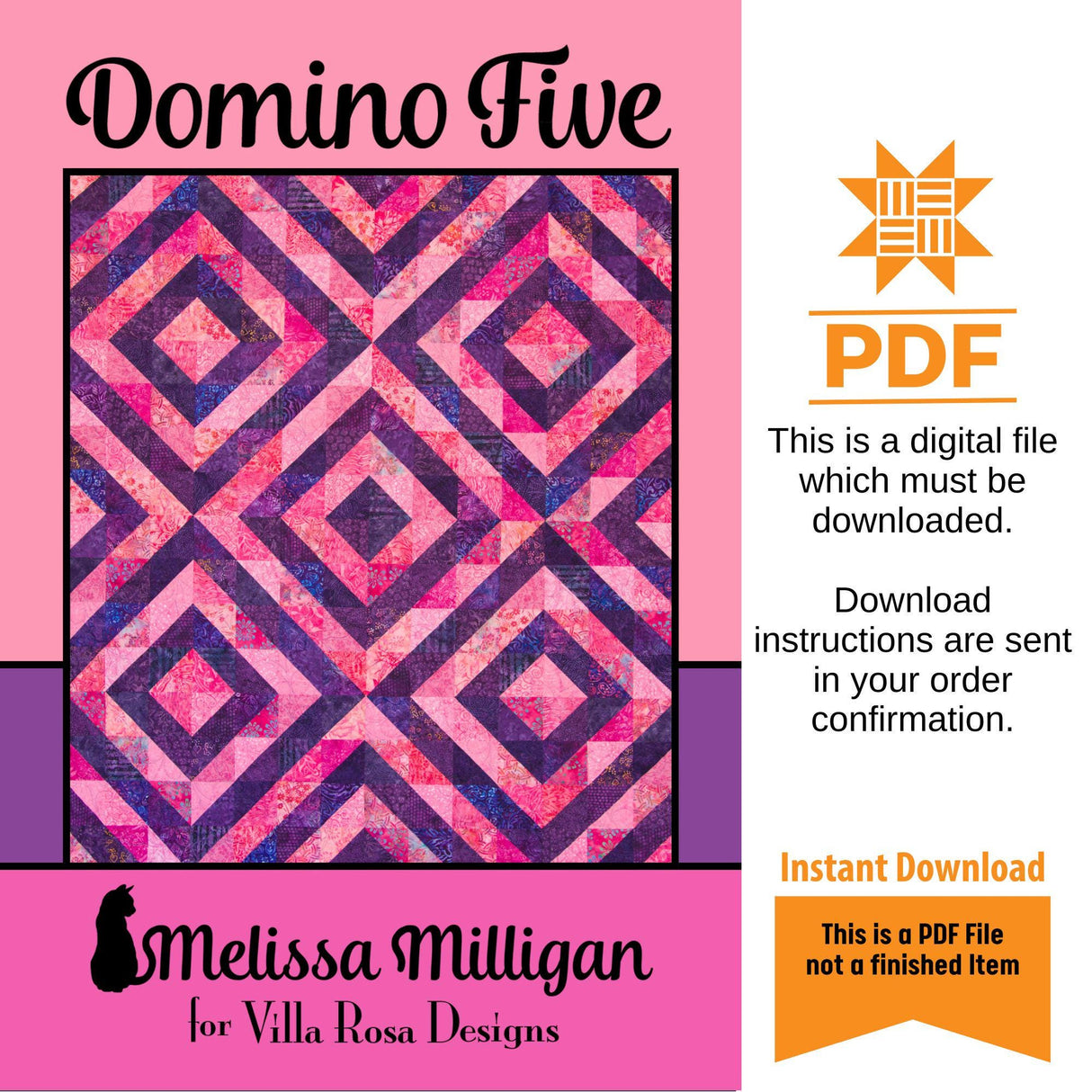 Domino Five Quilt Pattern Only - INSTANT DIGITAL DOWNLOAD - By Melissa Milligan for Villa Rosa Size 56 x 54" (60"x68" w/optional border)