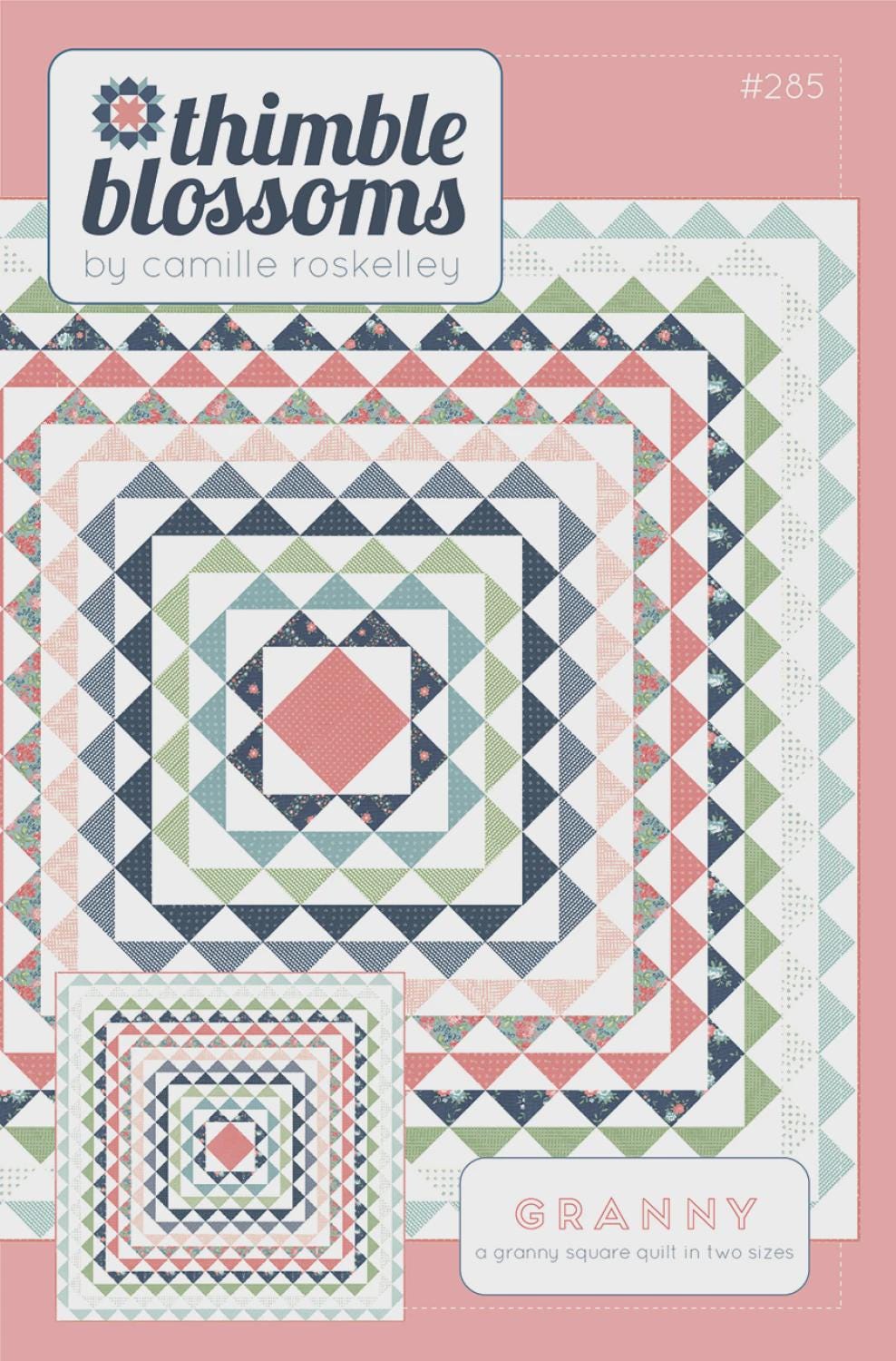 Granny Quilt Printed Pattern Only TBL285 by Camille Roskelley for Thimble Blossoms