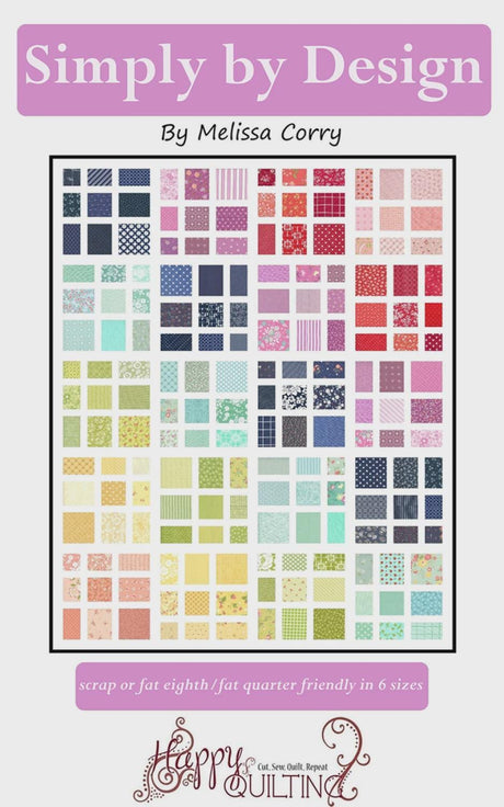 Simply by Design Quilt Pattern by Melissa Corry P106 for Happy Quilting Multi Sizes