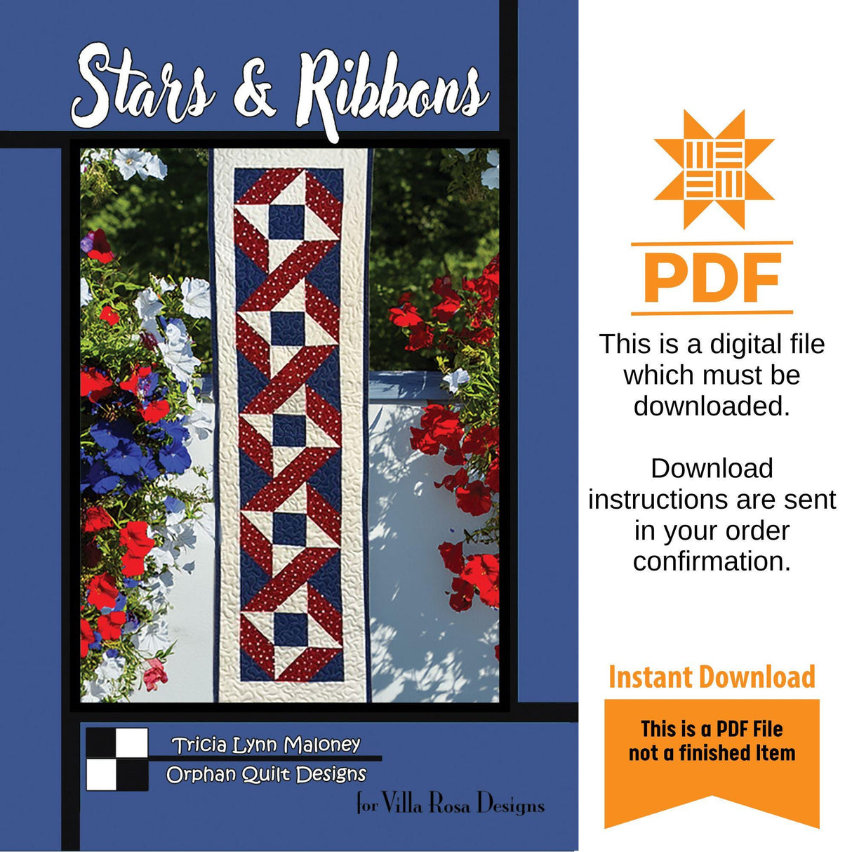 Stars and Ribbons Quilt Pattern Only - INSTANT DIGITAL DOWNLOAD - From Tricia Lynn Maloney for Villa Rosa Designs Size 13" x 49"