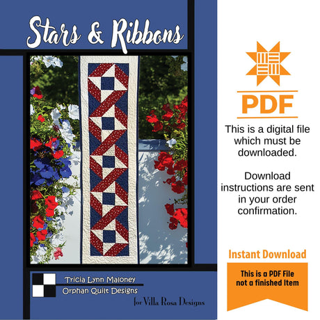 Stars and Ribbons Quilt Pattern Only - INSTANT DIGITAL DOWNLOAD - From Tricia Lynn Maloney for Villa Rosa Designs Size 13" x 49"