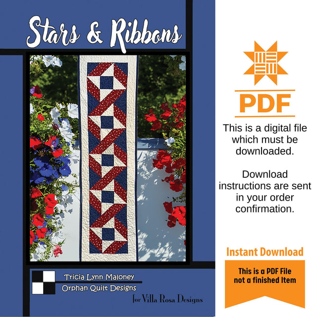 Stars and Ribbons Quilt Pattern Only - INSTANT DIGITAL DOWNLOAD - From Tricia Lynn Maloney for Villa Rosa Designs Size 13" x 49"