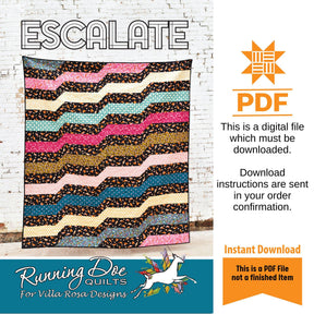 Escalate Quilt Pattern Only - INSTANT DIGITAL DOWNLOAD - From Running Doe Quilts for Villa Rosa Designs Size 80" x 90"