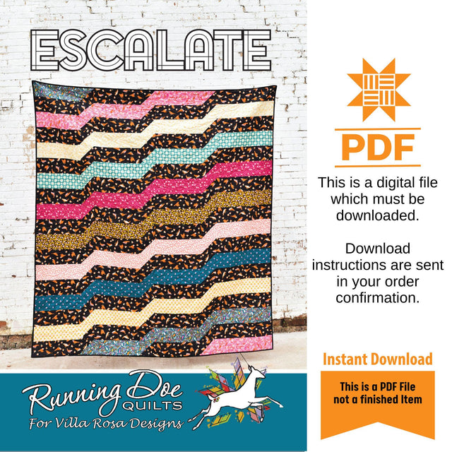 Escalate Quilt Pattern Only - INSTANT DIGITAL DOWNLOAD - From Running Doe Quilts for Villa Rosa Designs Size 80" x 90"