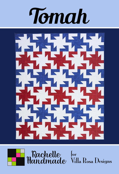 Tomah Quilt Pattern Only - INSTANT DIGITAL DOWNLOAD - From Rachelle Handmade for Villa Rosa Designs Size 60" x 72"