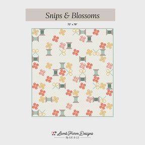 Snips & Blossoms Printed Quilt Pattern - LFD-159 By Lamb Farm Designs - Jennie Jo Lamb