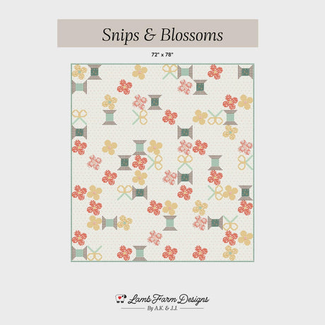 Snips & Blossoms Printed Quilt Pattern - LFD-159 By Lamb Farm Designs - Jennie Jo Lamb