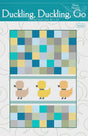 Duckling, Duckling, Go WS29 by Wendy Sheppard Printed Pattern Only 36 x 53
