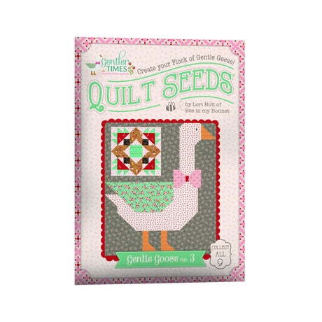 The image is a book cover for "Quilt Seeds" by Lori Holt of Bee in my Bonnet, featuring a quilt pattern of a gentle goose.