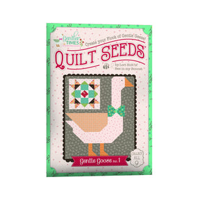 The image is a book cover for a quilt pattern called "Quilt Seeds" by Lori Holt of "Bee in my Boon". The cover features a colorful illustration of a goose with a bowtie, and the title "Quilt Seeds" is prominently displayed.