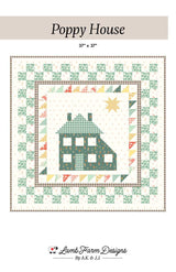 Poppy House Printed Quilt Pattern - LFD-157 By Lamb Farm Designs