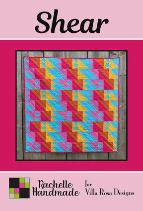 Shear Quilt Pattern Card by Rachelle Handmade for Villa Rosa Designs finished size 54" x 54"