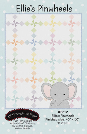 Ellie's Pinwheels Quilt Paper Pattern ATN2212 by Bonnie Sullivan for All Through the Night 44 X 44