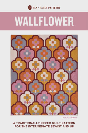Wallflower Quilt Pattern PPP25 from Pen & Paper Patterns By Lindsey Neill