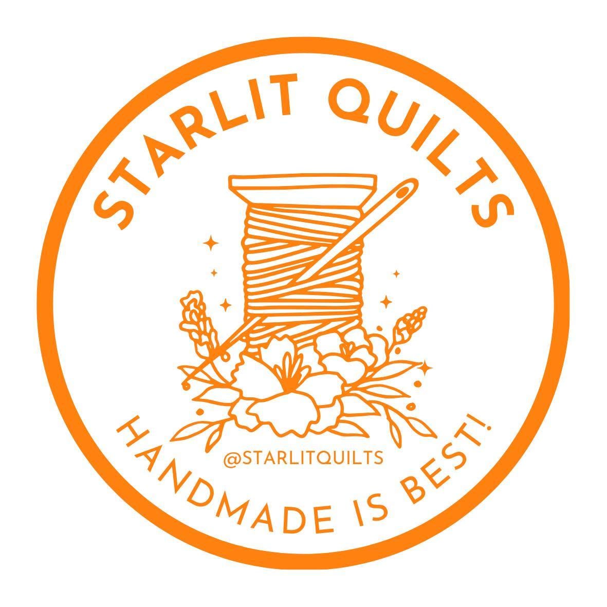 a logo for a company called &quot;Starlit Quilts&quot; that specializes in handmade quilts. The logo includes a spool of thread, a needle, and some flowers, all set within an orange circle. The text &quot;STARLIT QUILTS HANDMADE IS BEST!&quot; is displayed around the circle, emphasizing the company&#39;s focus on handmade quilts.