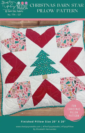Christmas Barn Star Pillow Quilt Pattern by Tipsy Needle TTN-127 Size 20" Pillow