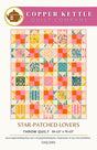 Star-Patched Lovers Quilt Pattern CKQ-2401 By Sarah Sumbera For Copper Kettle Quilt Company Throw 64.5" x 76.5"