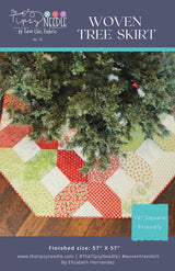 Woven Tree Skirt Quilt Pattern by Tipsy Needle TTN-111