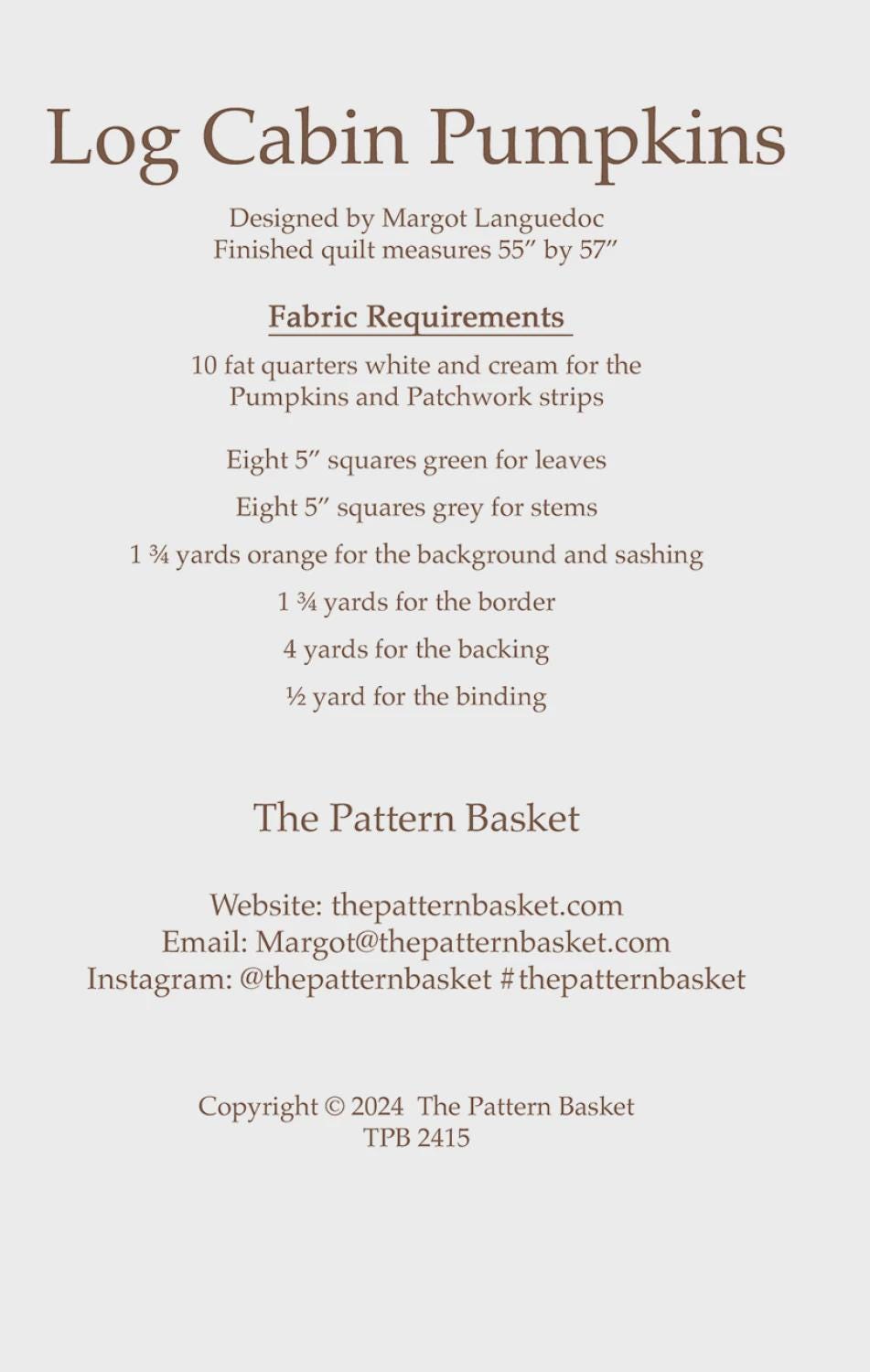 Log Cabin Pumpkins by The Pattern Basket, Margot Designs TPB2415 Paper Pattern ONLY